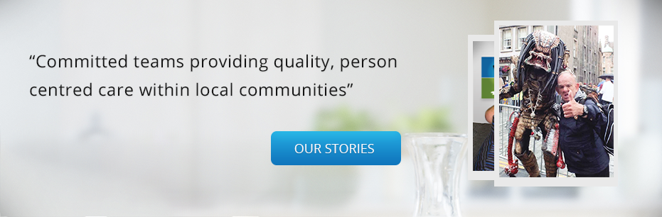 Slider image with text: “Committed teams providing quality, person  centred care within local communities”